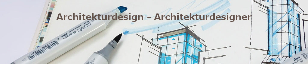 Architekturdesign - Architekturdesigner